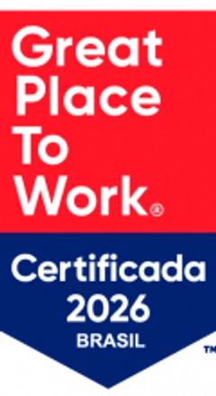 Selo Great Place To Work - Certificada 2026 Brasil